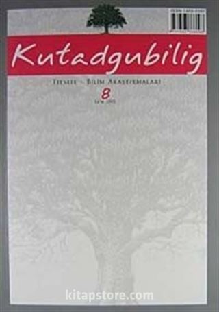 Kutadgubilig Felsefe-Bilim Araştırmaları Dergisi Sayı 8 Ekim 2005