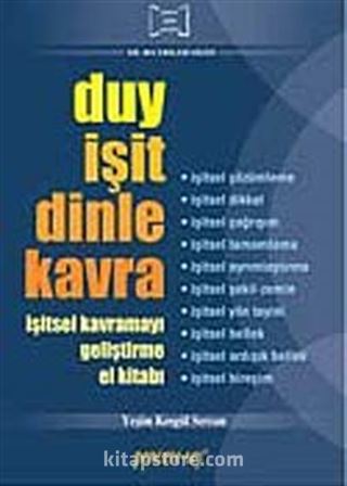 Duy İşit Dinle Kavra