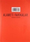 Alameti Farikalar (2004-2005)