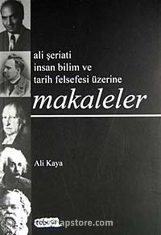 Ali Şeriati İnsan Bilim ve Tarih Felsefesi Üzerine Makaleler