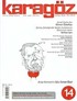 Karagöz Şiir ve Temaşa Dergisi Sayı:14 Ocak-Şubat-Mart 2011
