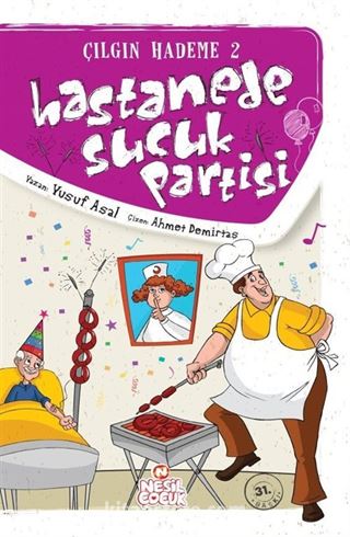 Hastanede Sucuk Partisi / Çılgın Hademe 2
