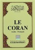 Le Coran Cep Boy / Arapça-Fransızca Kur'an-ı Kerim ve Meali