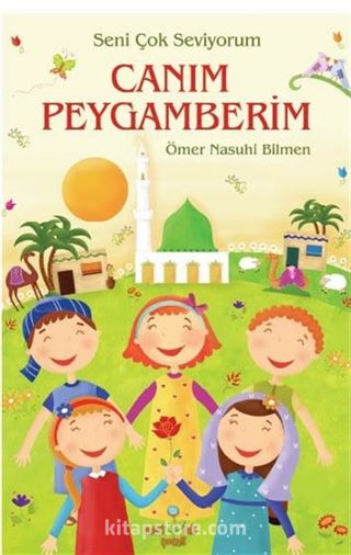 Seni Çok Seviyorum Canım Peygamberim