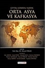 Gittik Gördük Yazdık Orta Asya ve Kafkasya