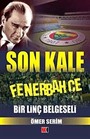 Son Kale Fenerbahçe