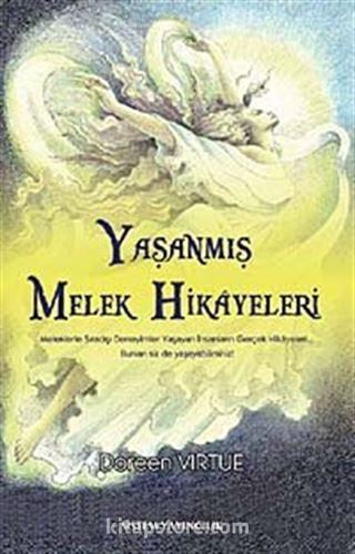 Yaşanmış Melek Hikayeleri