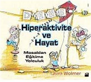 Hiperaktivite ve Hayat