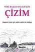 Yeni Başlayanlar İçin Çizim