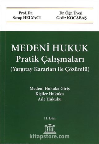 Medeni Hukuk Pratik Çalışmaları (Çözümlü)