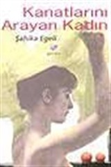 Kanatlarını Arayan Kadın