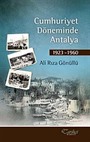 Cumhuriyet Döneminde Antalya 1923-1960