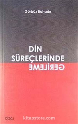 Din Süreçlerinde Gerileme