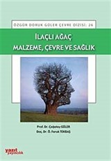 İlaçlı Ağaç Malzeme, Çevre ve Sağlık