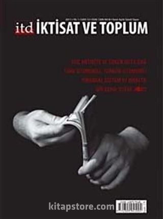 İktisat ve Toplum Dergisi Sayı:12 Yıl: 2011
