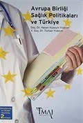 Avrupa Birliği Sağlık Politikaları ve Türkiye