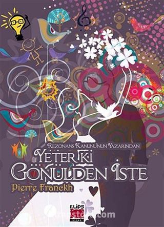 Yeter ki Gönülden İste (Karton Kapak)