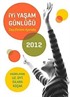 İyi Yaşam Günlüğü 2012