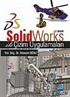 SolidWorks ile Çizim Uygulamaları