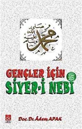 Gençler İçin Siyer-i Nebi