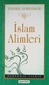 İslam Alimleri / Yolumuzu Aydınlatanlar