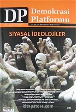 Demokrasi Platformu/Sayı:27 Yıl:7 Yaz 2011/Üç Aylık Fikir-Kültür-Sanat ve Araştırma Dergisi