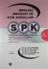 SPK / Mesleki Mevzuat ve Etik Kurallar