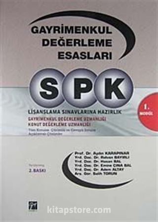 SPK / Gayrimenkul Değerleme Esasları 1.Modül