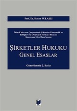 Şirketler Hukuku Genel Esaslar