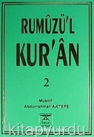 Rumuzü'l Kur'an 2 (Bakara Suresi'nin 285.Ayet- i Kerimesi'nin Tefsiri)