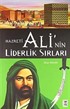 Hz. Ali'nin Liderlik Sırları