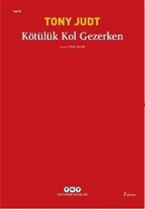 Kötülük Kol Gezerken