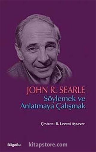 Söylemek ve Anlatmaya Çalışmak