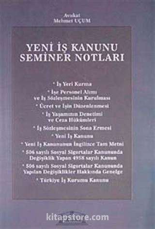 Yeni İş Kanunu Seminer Notları