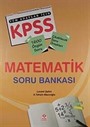 KPSS Tüm Adaylar İçin Matematik Soru Bankası