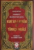 Kur'an-ı Kerim ve Türkçe Meali Orta Boy