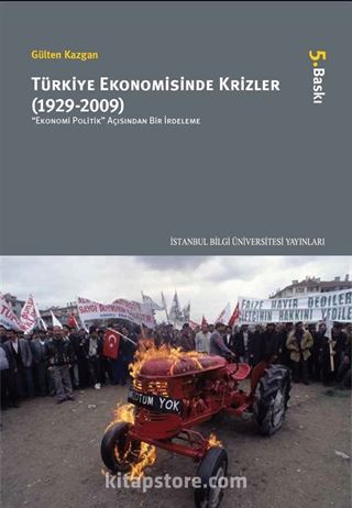 Türkiye Ekonomisinde Krizler (1929-2009)
