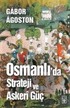 Osmanlı'da Strateji ve Askeri Güç