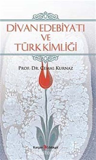 Divan Edebiyatı ve Türk Kimliği