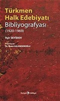 Türkmen Halk Edebiyatı Bibliyografyası (1920-1969)