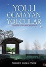 Yolu Olmayan Yolcular / Tesadüfler Sırası Gelen Gerçeklerdir