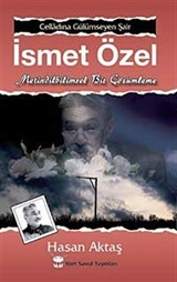 Celladına Gülümseyen Şair İsmet Özel