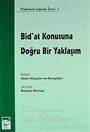 Bid'at Konusuna Doğru Bir Yaklaşım