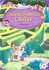 The Enchanted Castle +MP3 CD (YLCR-Level 4)