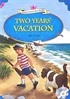 Two Years' Vacation +MP3 CD (YLCR-Level 6)