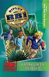 Bataklıkta Dehşet / Ripley Bağımsız İnceleme Bürosu