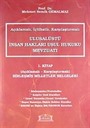 Açıklamalı İçtihatlı Karşılaştırmalı Ulusalüstü İnsan Hakları Usul Hukuku Mevzuatı 1. Kitap