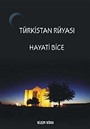 Türkistan Rüyası