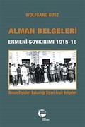 Alman Belgeleri Ermeni Soykırımı 1915-16