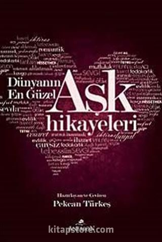 Dünyanın En güzel Aşk Hikayeleri